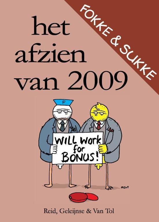 Fokke & Sukke - Fokke & Sukke Het afzien van 2009 - John Stuart Reid, Bastiaan Geleijnse