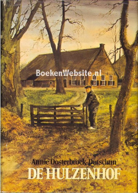 Hulzenhof - Annie Oosterbroek - Dutschun