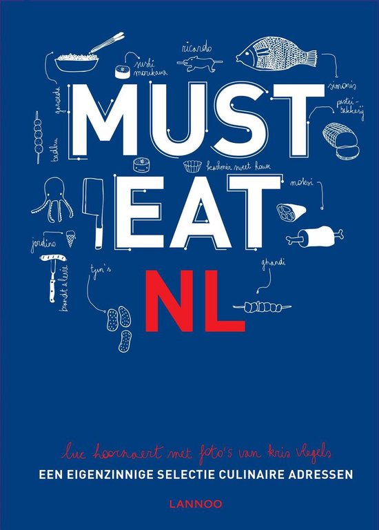 Must eat Nederland - Luc Hoornaert, Kris Vlegels