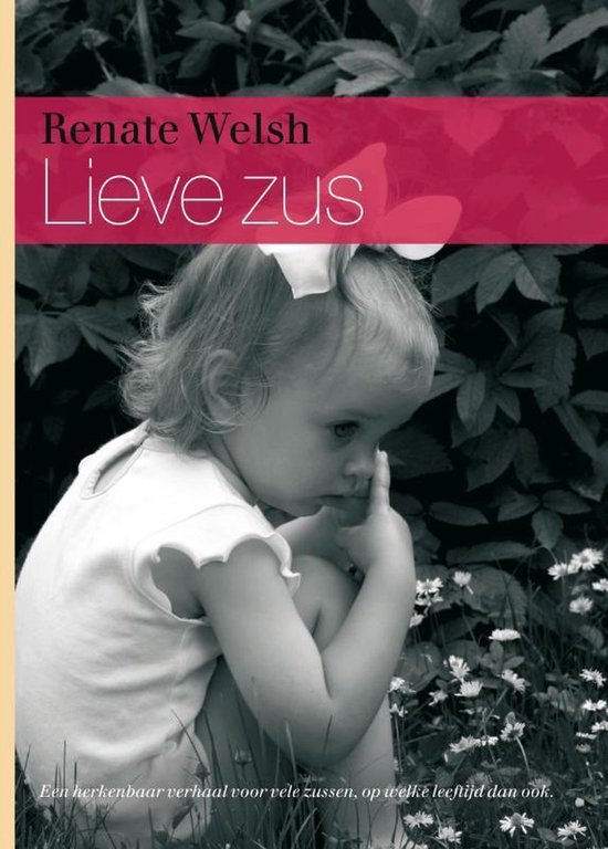 Lieve zus | - R. Welsh