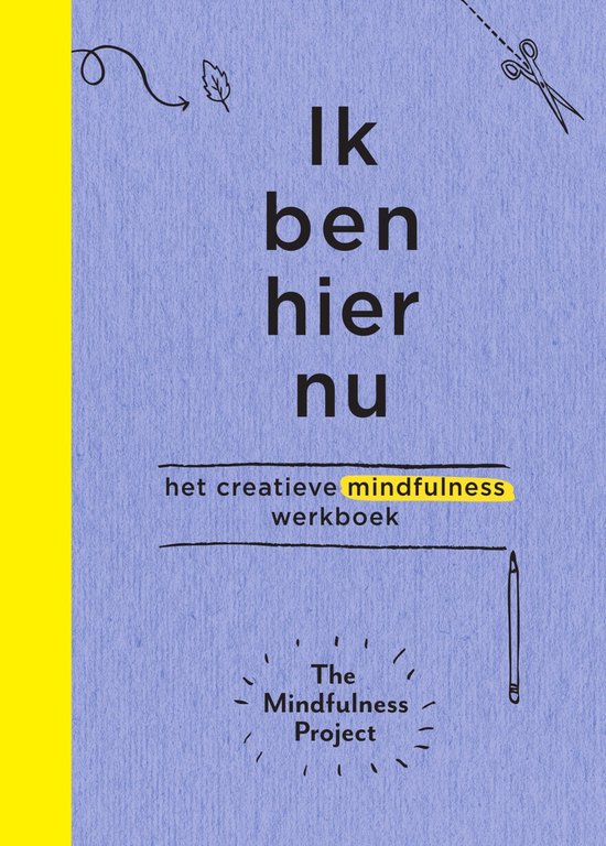 Ik ben hier nu - The Mindfulness Project