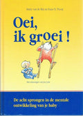Oei Ik Groei - Hetty van de Rijt, Frans Plooij