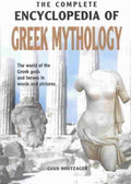 The Complete Encyclopedia of Greek Mythology - Guus Houtzager