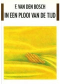 In een plooi van de tijd - Bosch