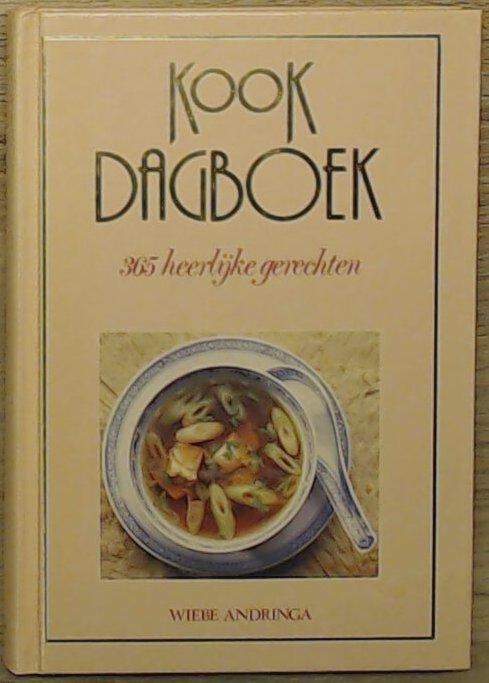 Kookdagboek 365 heerlijke gerechten - Andringa