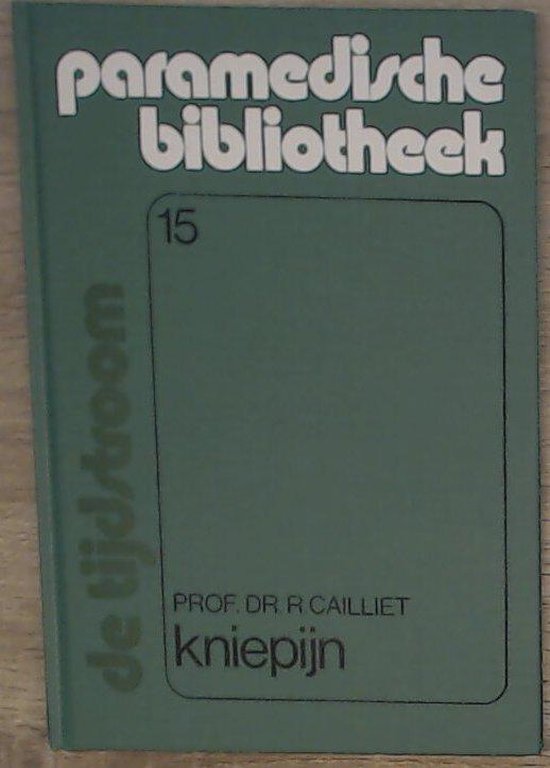 Kniepijn - Cailliet