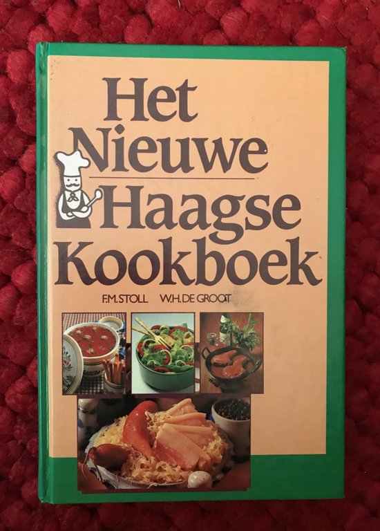 Het Nieuwe Haagse Kookboek - F.M Stoll