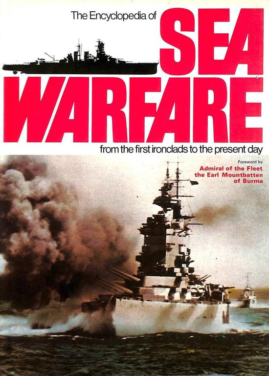 The Encyclopedia of Sea Warfare: From the First Ironclads to the Present Day - Donald Macintyre