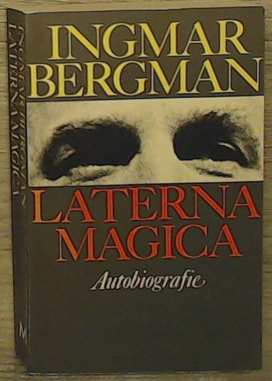 Laterna magica - Ingmar Bergman