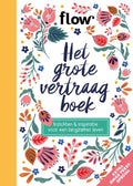 Flow - Het grote vertraagboek - Sanoma Media NL