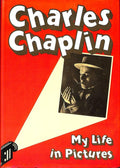 : My life in pictures - Charles Chaplin