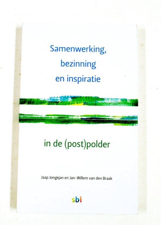 Samenwerking bezinning en inspiratie - Jaap Jongejan en Jan - Willem van den Braak