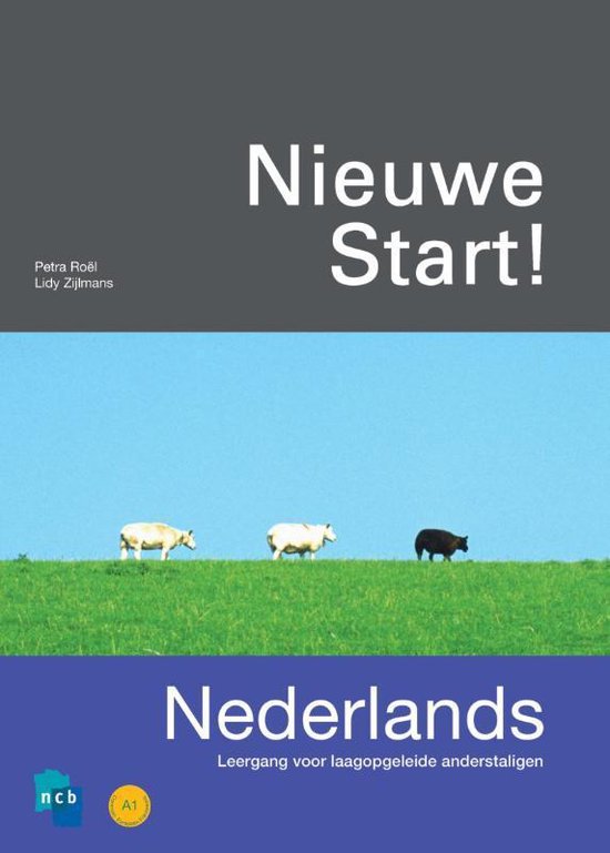 Nieuwe Start! Nederlands 2010 - P. Roel, L. Zijlmans