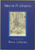 Anna En De Stropers - Marina Catharina