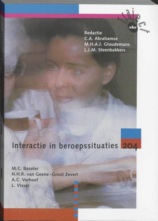 Traject V&V - Interactie in beroepssituaties 204 - M.C. Baseler