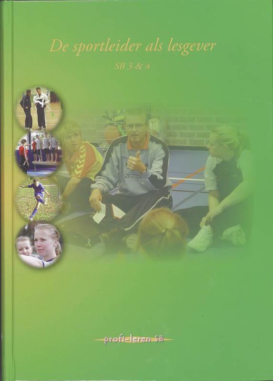Profi - leren SB - De sportleider als lesgever SB 3 & 4 - Nvt.