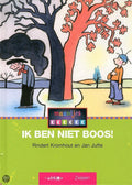 IK BEN NIET BOOS! - Kromhout, Jan Jutte