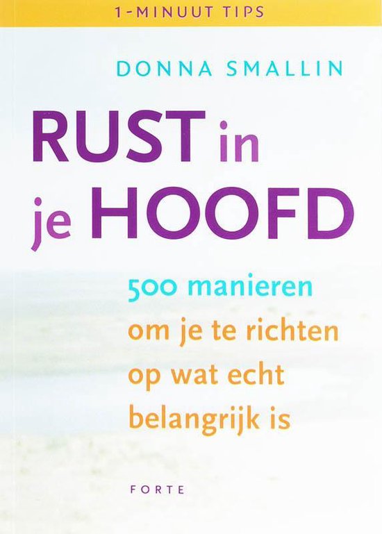 1 Minuut Tips Rust In Je Hoofd - Donna Smallin