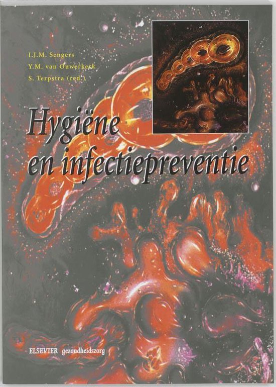 Hygiene en infectiepreventie - Y. M. van Ouwerkerk, S. Terpstra