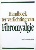 Handboek ter verlichting van Fibromyalgie - Chet Cunningham