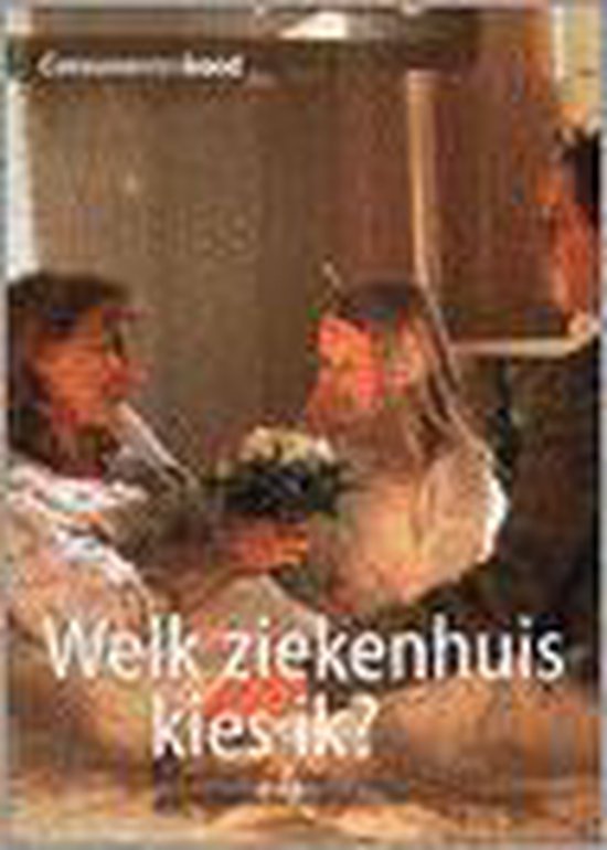 Welk Ziekenhuis Kies Ik - Onbekend