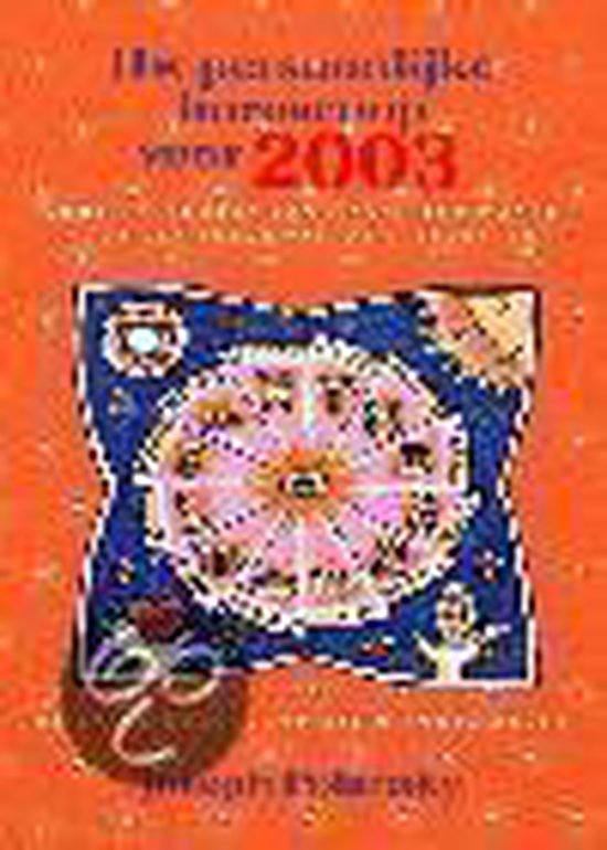 UW PERSOONLIJKE HOROSCOOP VOOR 2003 - Joseph Polansky