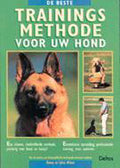 De beste trainingsmethode voor uw hond - D. Wilson