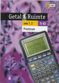 Getal & ruimte Vwo1,2 TI - 83 Practicum - R.A.J. Vuijk