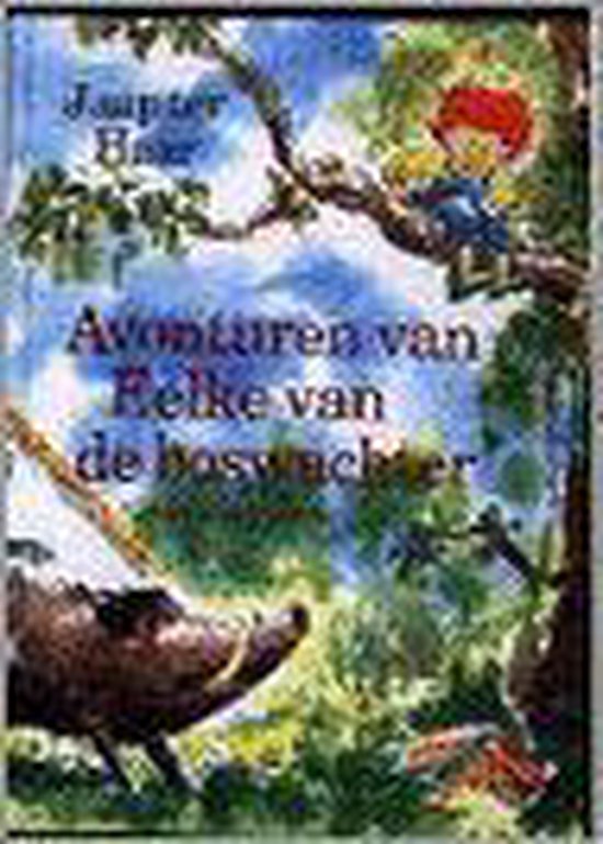 Avonturen van Eelke van de boswachter - Jaap ter Haar, Alex Garland