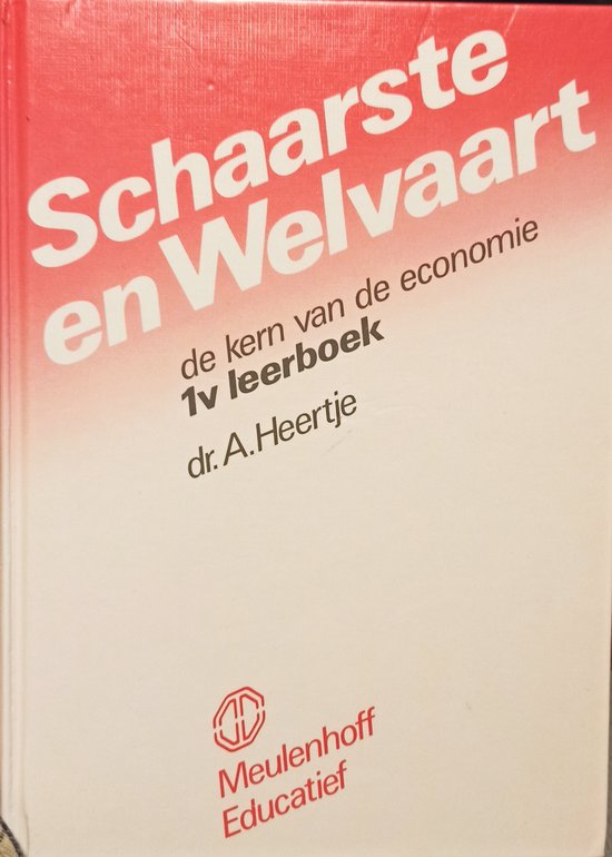 1 v Schaarste en welvaart - A. Heertje