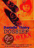 DOSSIER GESLOTEN - Danielle Thiéry