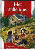 Het stille huis - A Vogelaar - Van Amersfoort