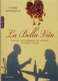 La Bella Vita - Vida Adamoli