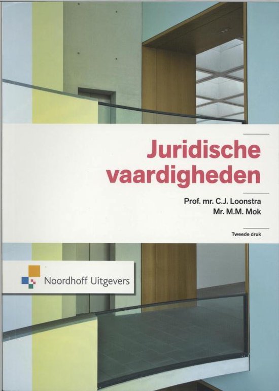 Juridische Vaardigheden - M.M. Mok