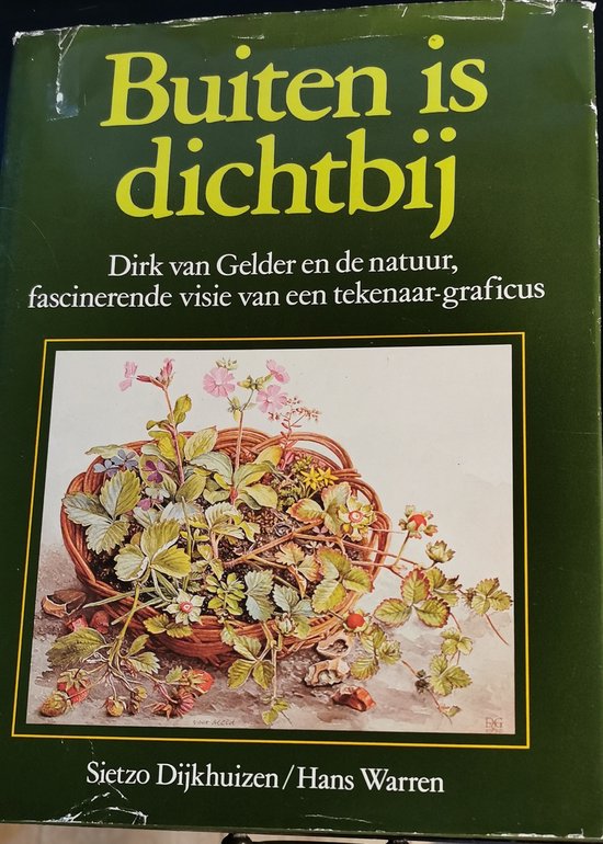 Buiten is dichtbij - Sietzo Dijkhuizen en Hans Warren