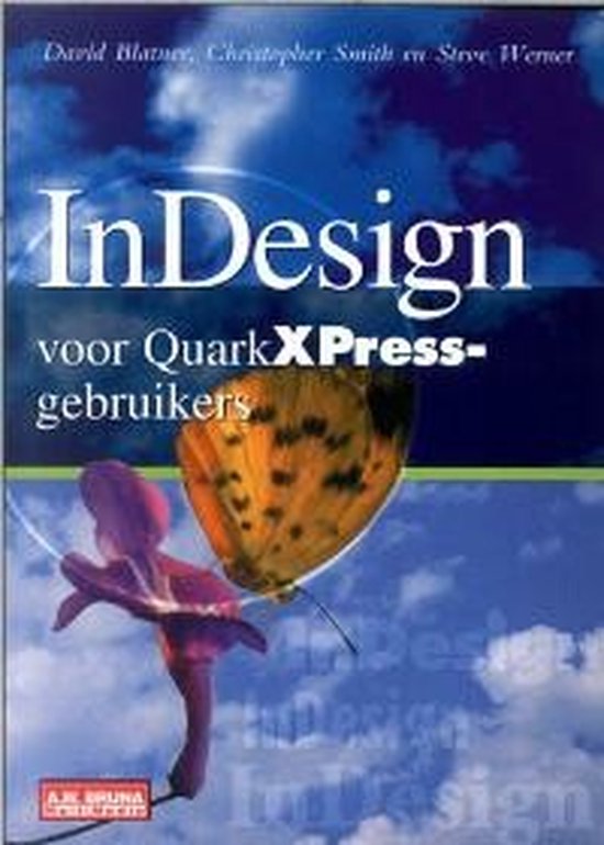 Indesign Voor Quarkxpress Gebruikers - David Blatner, C. Smith