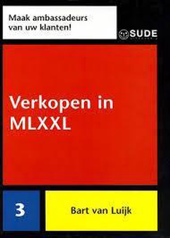 Verkopen in MLXXL - B. Van Luijk