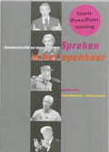 Communicatie en management - Communicatie en management Spreken in het openbaar - K. Wiertzema, P. Jansen