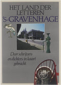 Het land der letteren 's - Gravenhage & Scheveningen - Tilly Hermans, Harry Scholten, Lodewijk van Zonneveld