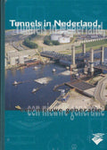 Tunnels in Nederland - J. van Beek
