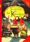 Oproep Der Kabouters Geb - Wil Huygen, Rien Poortvliet