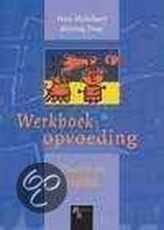 Werkboek Opvoeding - H. Malschaert