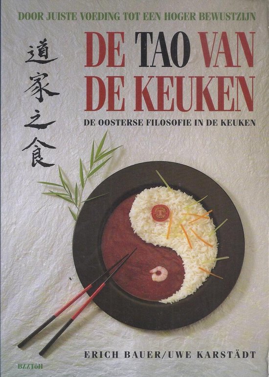 De Tao van de keuken - Erich Bauer, Uwe Karstädt