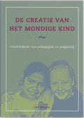 Creatie Van Het Mondige Kind - Ido Weijers