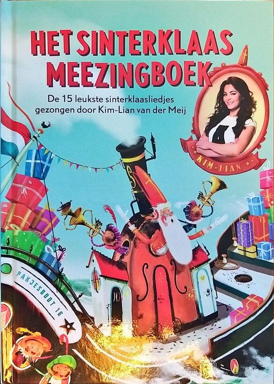 Het Sinterklaas Meezingboek - Kim - Lian van der Mey