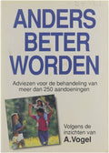 Anders beter worden, volgens de inzichten van A. - Vogel