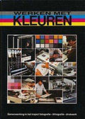 Werken met kleuren - Jan van der Schans, Peter Charpentier