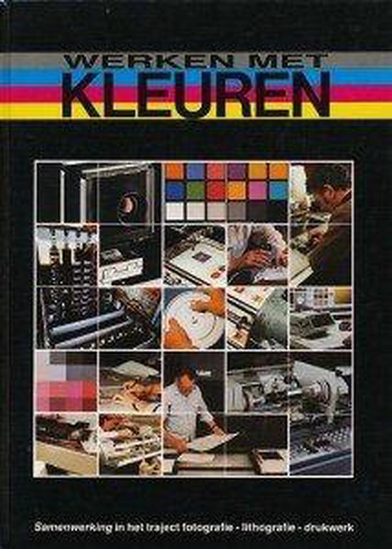 Werken met kleuren - Jan van der Schans, Peter Charpentier