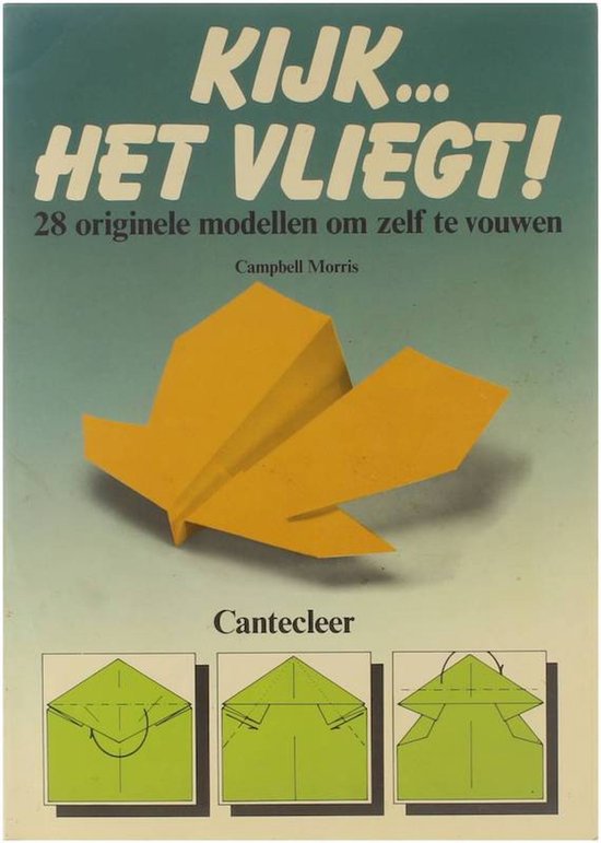 Kijk het vliegt - Campbell Morris, Inette Stegeman