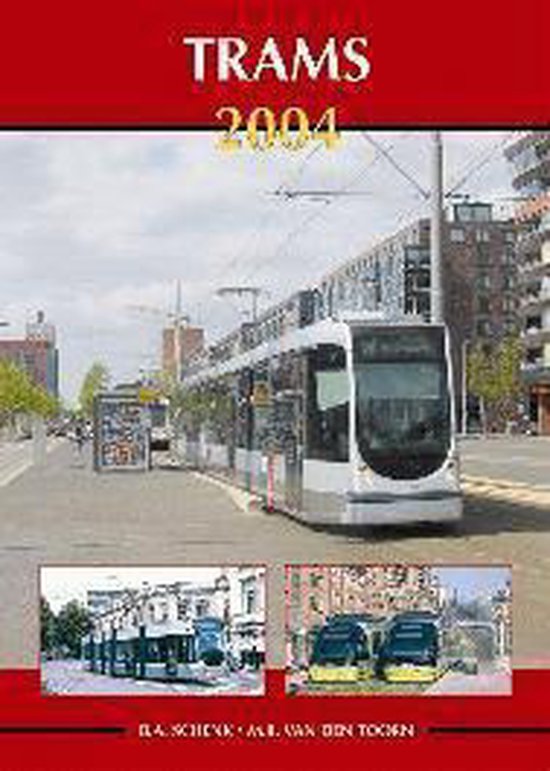 Trams / 2004 - Bas Schenk, M.R. van den Toorn